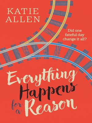 cover image of Everything Happens for a Reason